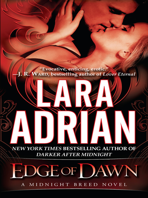 Title details for Edge of Dawn by Lara Adrian - Available